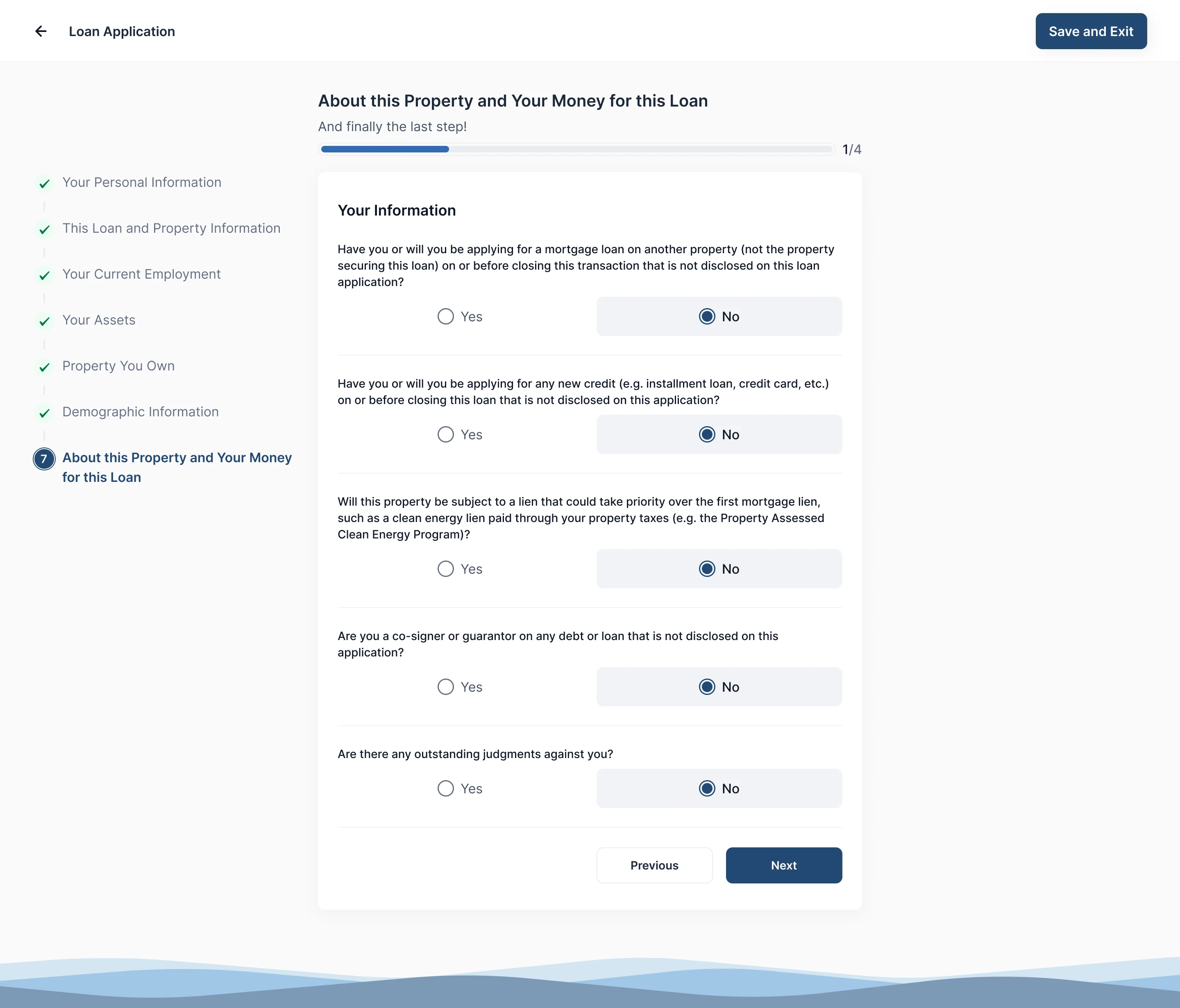 Loan application step seven, About this Property and Your Money for this Loan: five yes-or-no declarations about other mortgages, new credit, liens, co-signed debt and judgments, each answered No