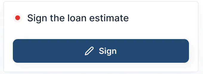 Phone pending task card: a red marker, Sign the loan estimate and a Sign button