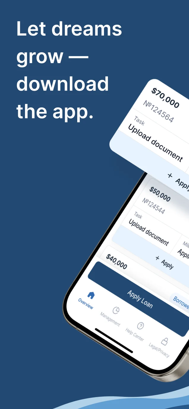 App Store screenshot: Let dreams grow, download the app, with a tilted phone showing the loan overview and a loan card lifted out of it