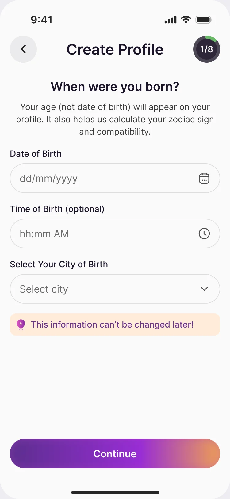 Create Profile, When were you born: only the age appears on the profile and the birth data helps calculate the zodiac sign and compatibility; date, optional time and city of birth, and a note that the information can’t be changed later