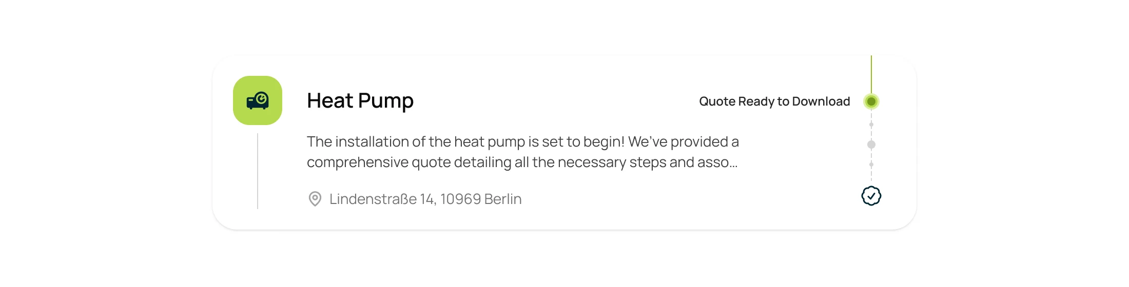 The project card component: a heat-pump icon, the title, Quote Ready to Download, a short description, the address and a vertical progress line