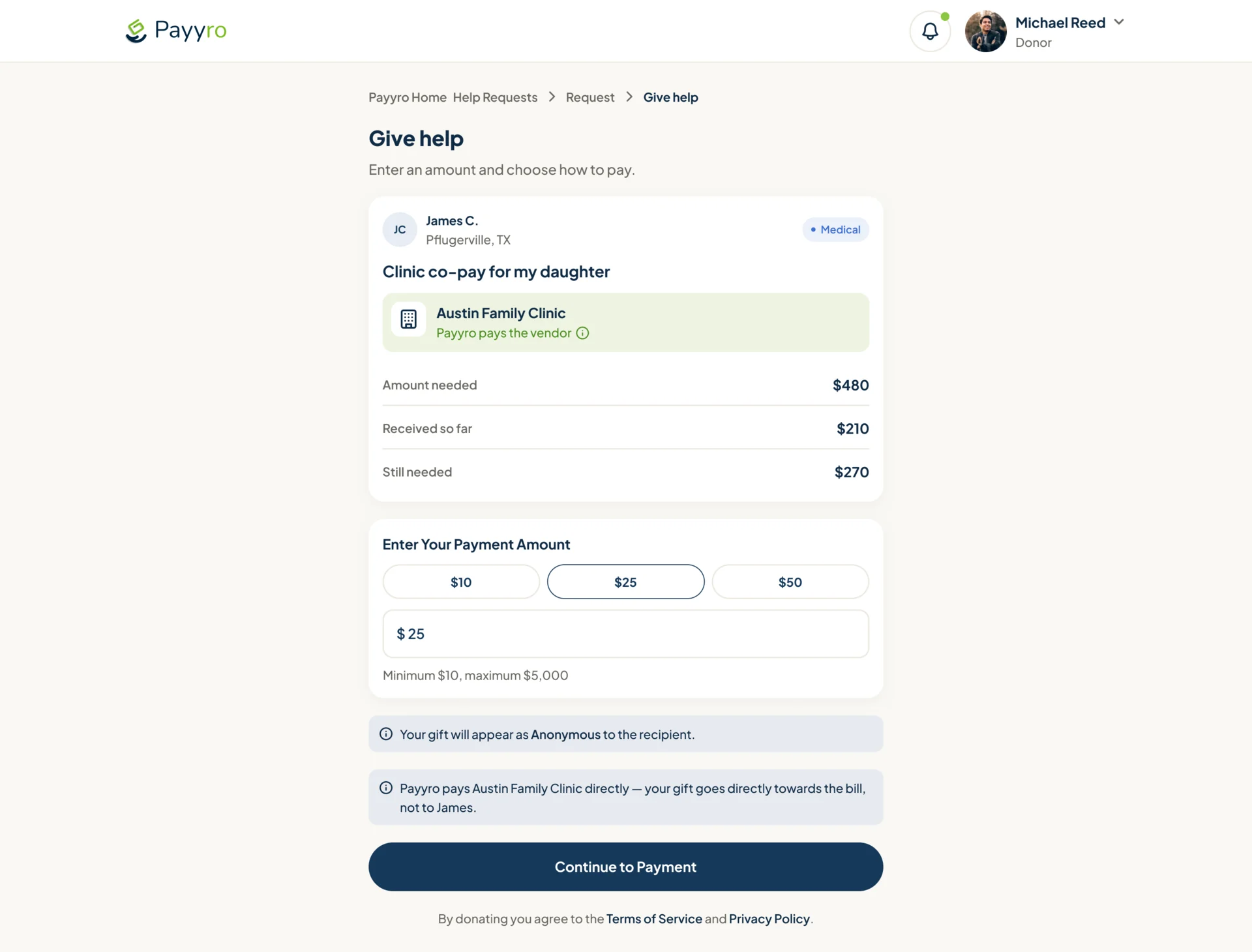 Payyro Give help screen: James C. from Pflugerville asking for a clinic co-pay, Austin Family Clinic marked as the vendor Payyro pays, $480 needed, $210 received, $270 still needed, amount buttons of $10, $25 and $50, and notes that the gift appears as Anonymous and goes to the clinic, not to James