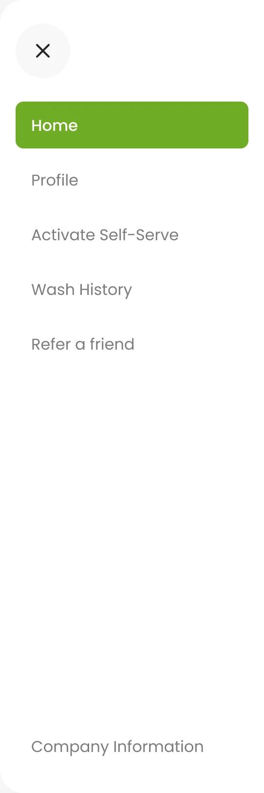 The side menu: Home selected, Profile, Activate Self-Serve, Wash History, Refer a friend, and Company Information at the bottom