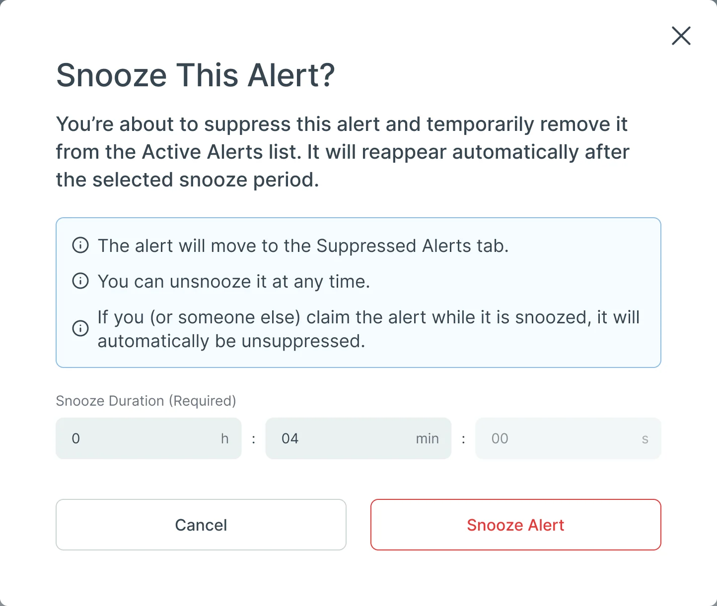 Pop-up: Snooze This Alert, moving it to the Suppressed tab until the snooze period ends, with the duration in hours, minutes and seconds