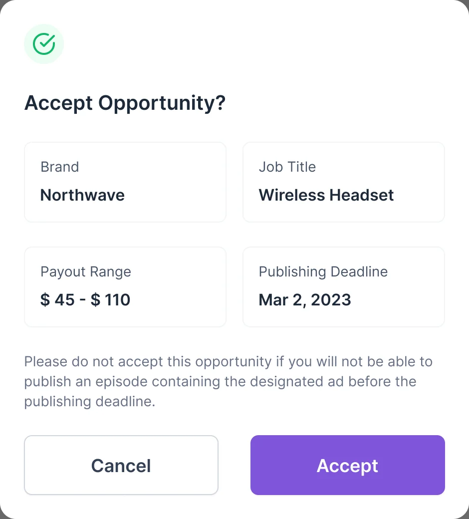 Accept Opportunity dialog: brand, job title, payout range and publishing deadline, a warning not to accept without publishing before the deadline, and Cancel and Accept buttons