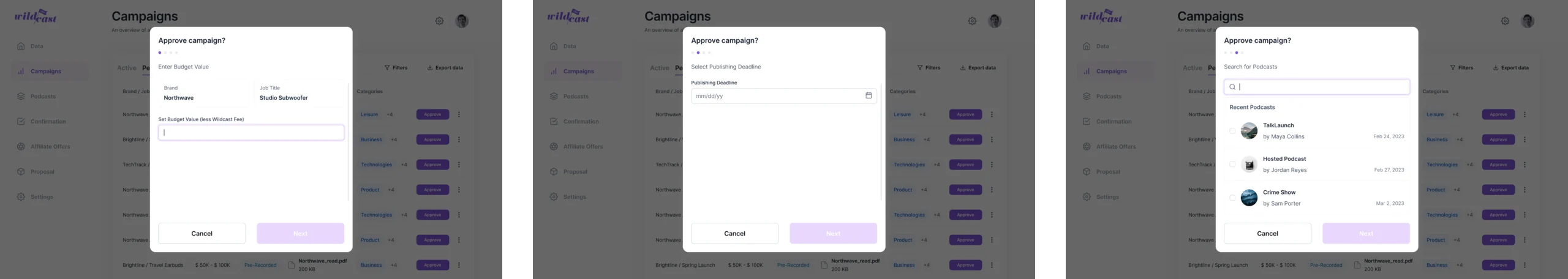 Campaign approval flow fragment: setting the budget, the publishing deadline, then searching for podcasts to add