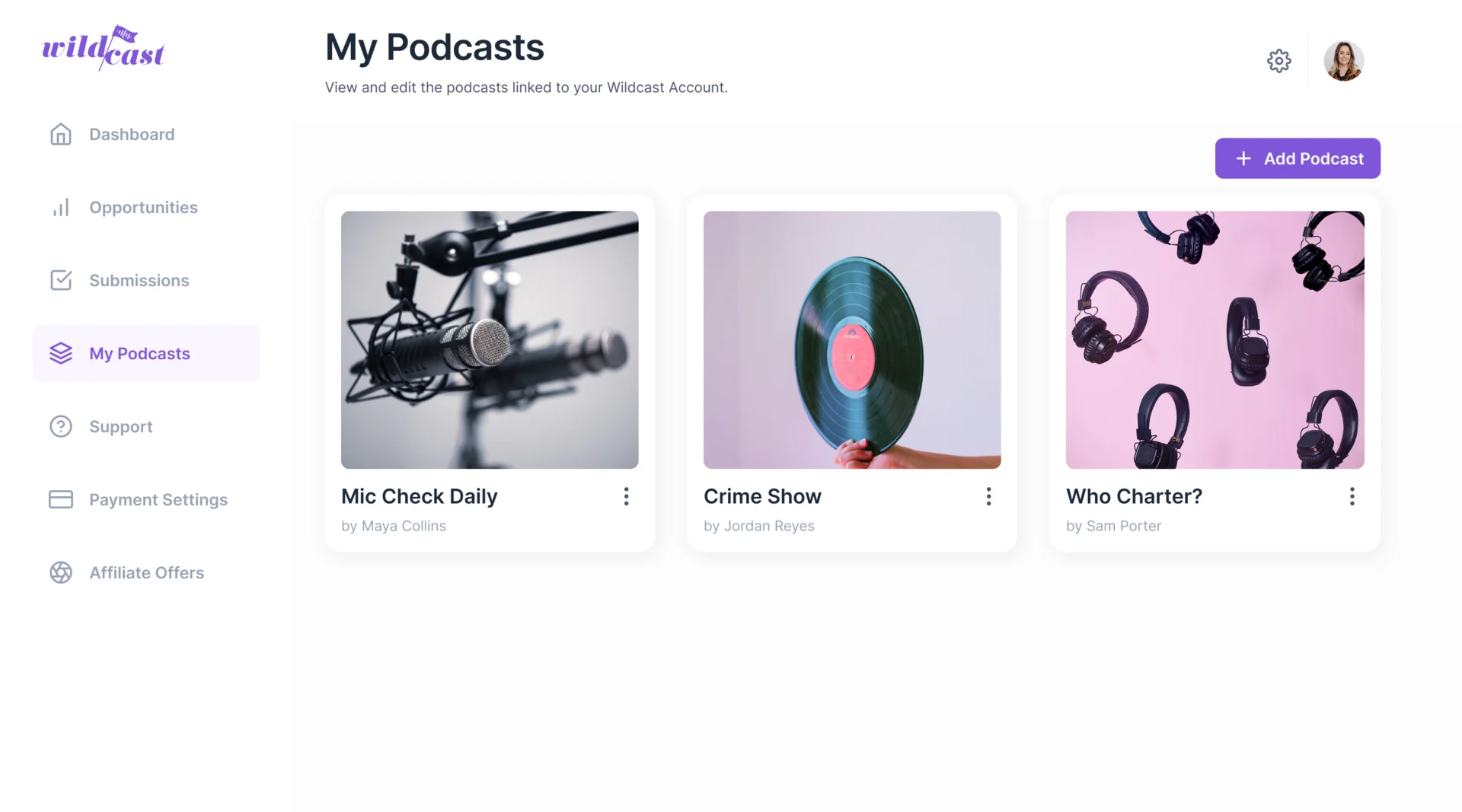 Wildcast Podcaster My Podcasts: three podcast cards with covers and hosts, and an Add Podcast button