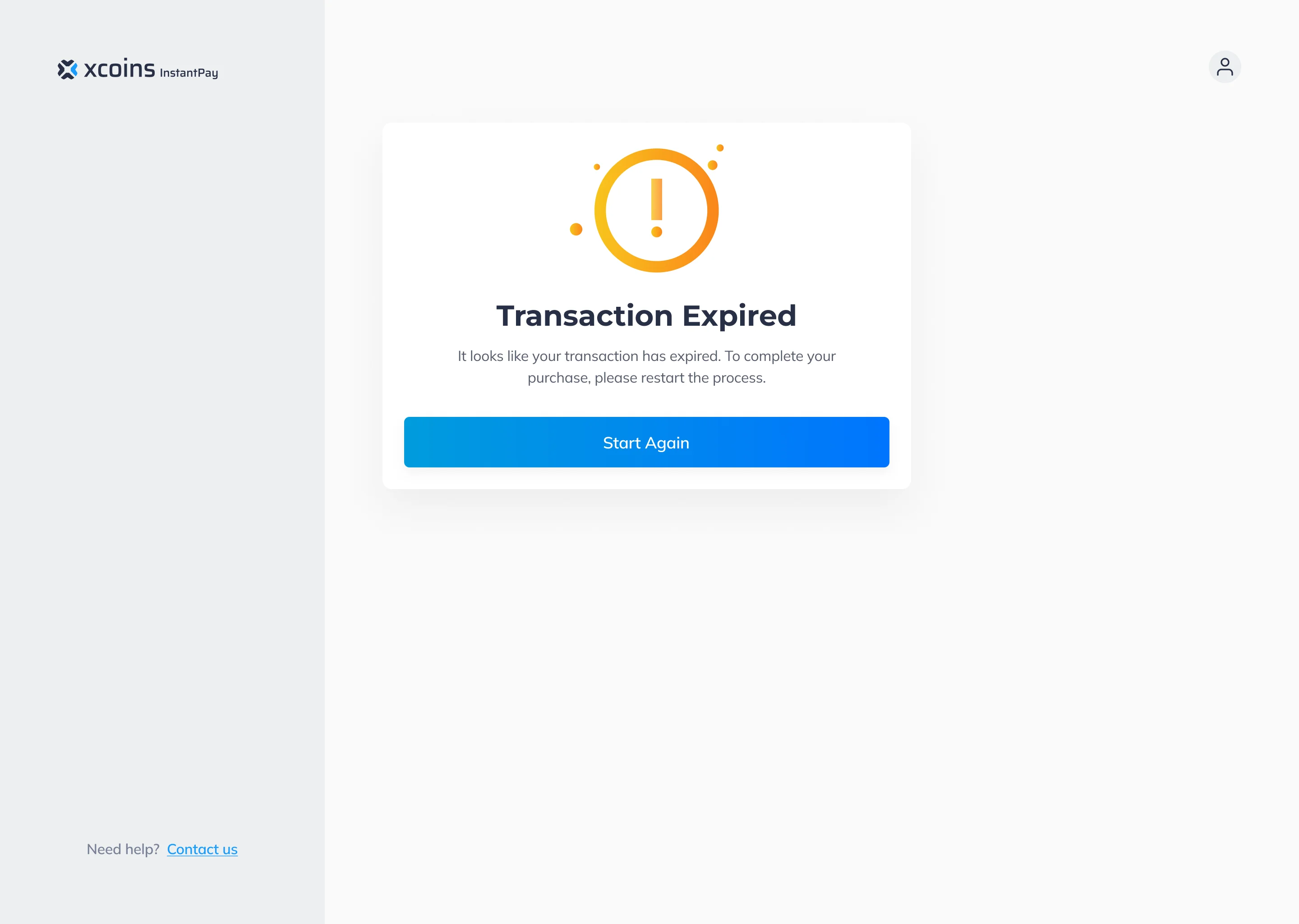 Transaction Expired screen with an orange exclamation icon, a short explanation and a Start Again button